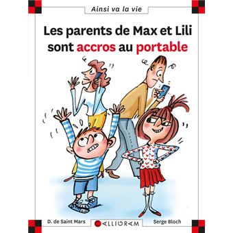 Max et LiliLes parents de Max et Lili sont accros au portable