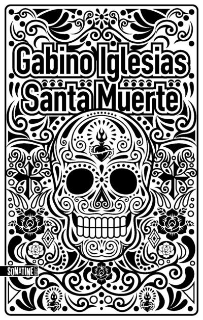 Santa Muerte - Gabino Iglesias - broché