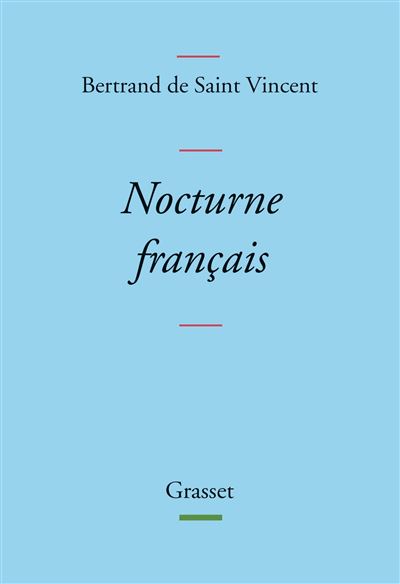 Nocturne français - Bertrand de Saint-Vincent - broché