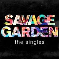 Savage Garden : The Singles