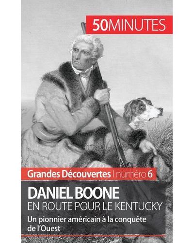 Daniel Boone en route pour le Kentucky