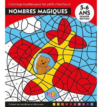 Mon cahier de coloriage magique, très magique - Couleurs, chiffres et  vacances - broché - Alain Boyer, Livre tous les livres à la Fnac