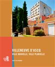 Villeneuve d'Ascq Ville nouvelle, ville plurielle