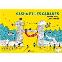 Sasha et les cabanes