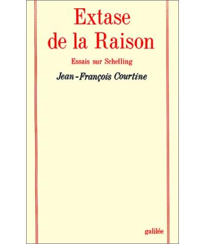 Extase de la raison - Jean-François Courtine - broché