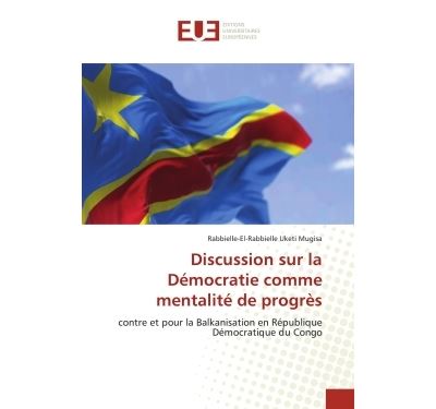 Discussion sur la Démocratie comme mentalité de progrès