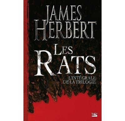 Les Rats - l'Intégrale - James Herbert - broché