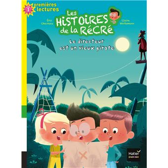 Les histoires de la récré - Le directeur est un vieux pirate GS/CP 5/6 ans