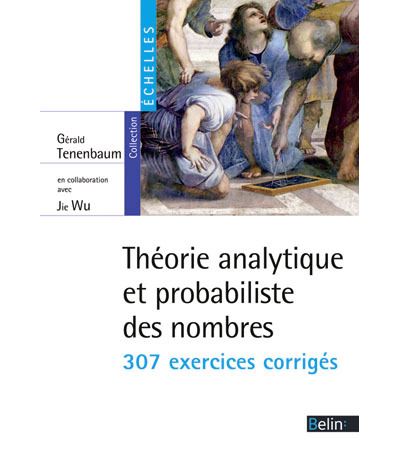 Théorie analytique et probabiliste des nombres