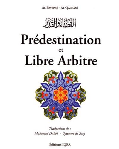 Predistination et libre arbitre