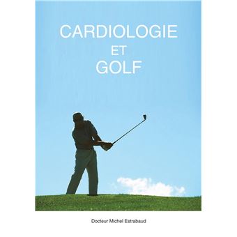 Cardiologie et Golf