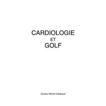 Cardiologie et Golf