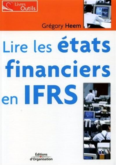 Lire les états financiers en IFRS