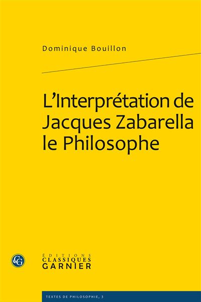 L'interprétation de jacques zabarella le philosophe