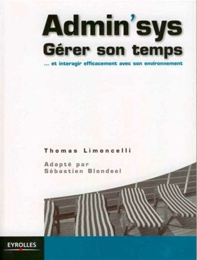 Administrateurs système, gérez votre temps