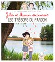 Jules et Manon découvrent les trésors du pardon