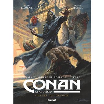 Conan le Cimmérien - L'Heure du Dragon