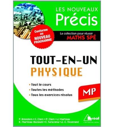 Précis tout en un physique MP Tout le cours, toutes les méthodes, tous ...