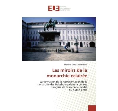 Les miroirs de la monarchie éclairée