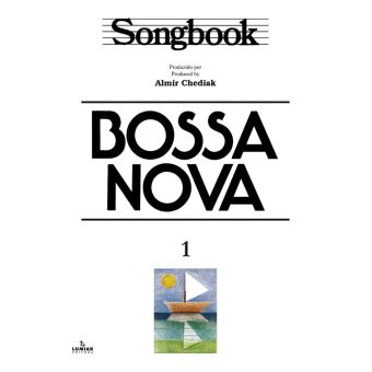 Songbook Bossa Nova - vol. 1 - ebook (ePub) - Almir Chediak