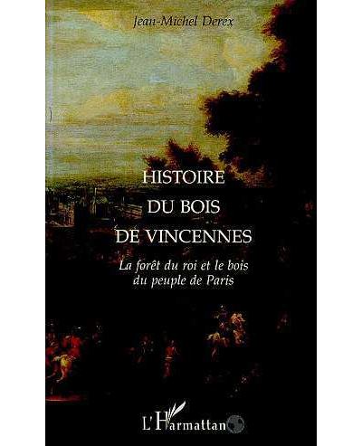 Histoire du bois de Vincennes