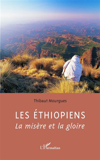 Les ethiopiens:la misere et la gloire