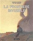 La frontière invisible Intégrale