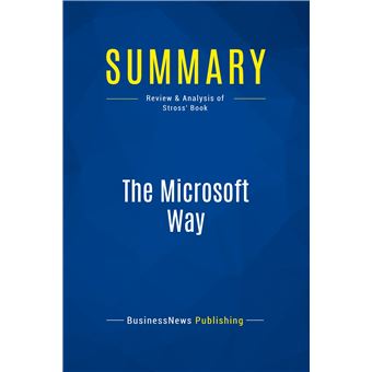 Summary: The Microsoft Way