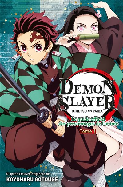 Vol.1 Demon Slayer - Le Guide officiel des personnages de l'anime
