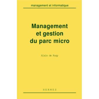 Management et gestion du parc micro