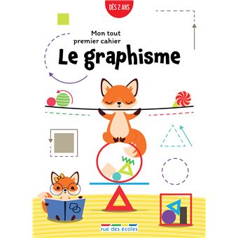 Mon tout premier cahier : Le graphisme