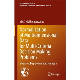 Normalization of Multidimensional Data for Multi-Criteria Decision ...