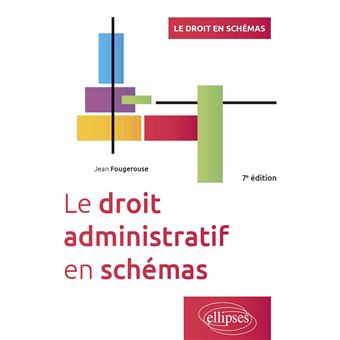 Le Droit Administratif En Schémas À Jour Au 14 Avril 2022 - Broché ...