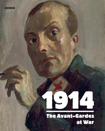 1914 les avant-gardes en guerre