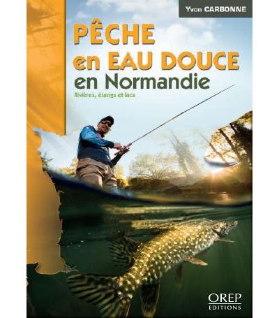 Pêche en eau douce en Normandie