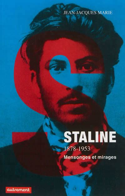 Staline : 1878-1953