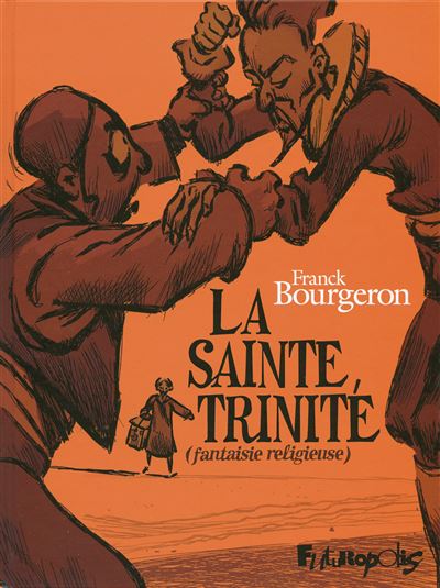 La Sainte Trinite Fantaisie religieuse - Franck Bourgeron - 