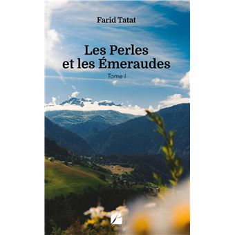 Les Perles et les Émeraudes - Tome I