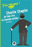 CHARLIE CHAPLIN - Je fais rire le monde entier