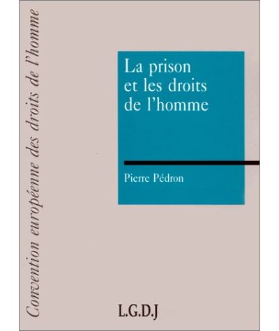 La prison et les droits de l'homme