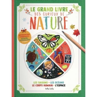 Le grand livre des curieux de nature
