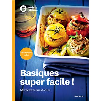 Healthy Kitchen : basiques super facile