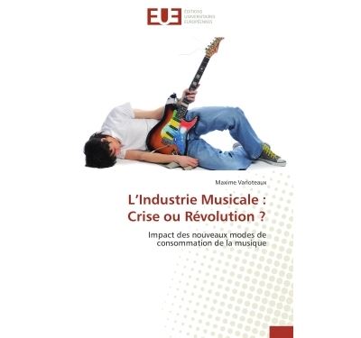 L industrie musicale : crise ou révolution ?
