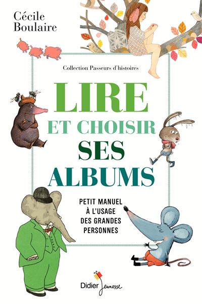 Comment lire les albums, petit manuel à l'usage des grandes personnes