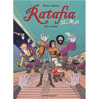 Ratafia Tome 1 Delirum Nicolas Pothier Frederik Salsedo Cartonne Achat Livre Ou Ebook Fnac