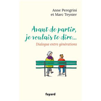 Avant de partir, je voulais te dire... - 1