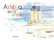 Astéria, petite étoile