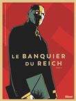 Le Banquier du Reich - Tome 01