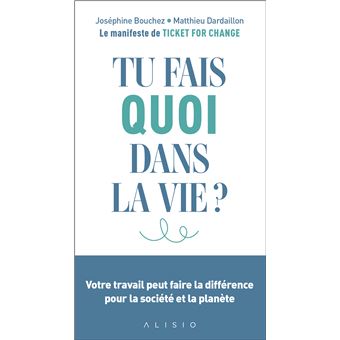 Tu fais quoi dans la vie ?