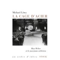 La cage d'acier